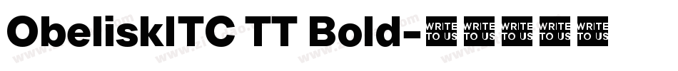 ObeliskITC TT Bold字体转换